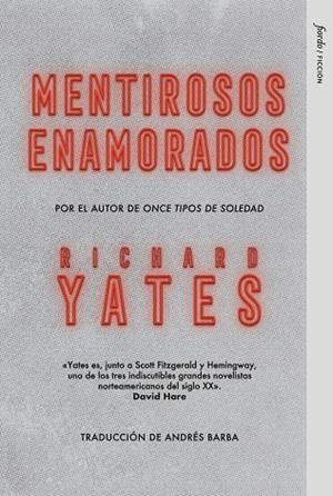 MENTIROSOS ENAMORADOS | 9791399043822 | YATES, RICHARD | Llibreria La Gralla | Llibreria online de Granollers