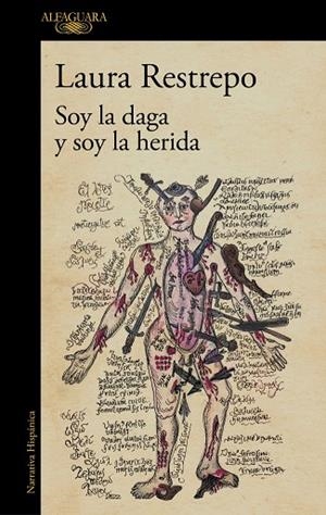 SOY LA DAGA Y SOY LA HERIDA | 9788410496590 | RESTREPO, LAURA | Llibreria La Gralla | Librería online de Granollers