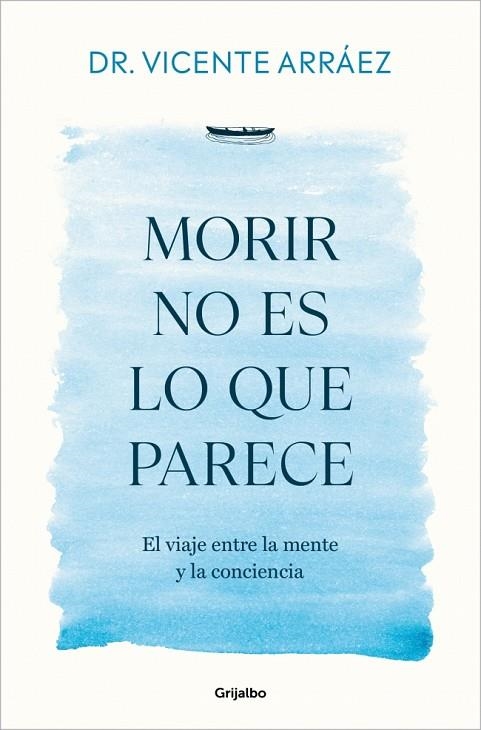 MORIR NO ES LO QUE PARECE | 9788425370212 | ARRÁEZ, VICENTE | Llibreria La Gralla | Llibreria online de Granollers