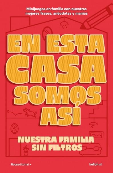 EN ESTA CASA SOMOS ASÍ | 9791387629410 | HELLOFUN! | Llibreria La Gralla | Librería online de Granollers