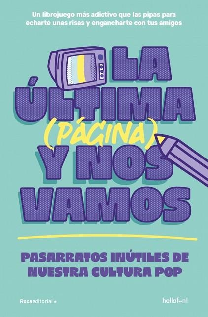 ÚLTIMA (PÁGINA) Y NOS VAMOS, LA | 9791387629458 | HELLOFUN! | Llibreria La Gralla | Librería online de Granollers