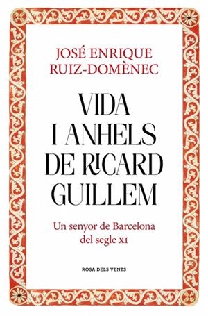 VIDA I ANHELS DE RICARD GUILLEM | 9788417909932 | RUIZ-DOMÈNEC, JOSÉ ENRIQUE | Llibreria La Gralla | Llibreria online de Granollers