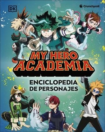 MY HERO ACADEMIA. ENCICLOPEDIA DE PERSONAJES | 9780241773420 | VVAA | Llibreria La Gralla | Librería online de Granollers