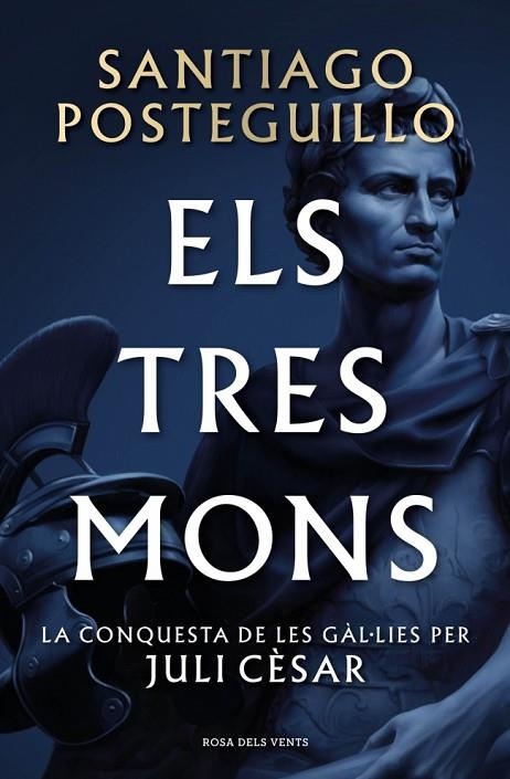 TRES MONS, ELS   (SÈRIE JULI CÈSAR 3) | 9788410256439 | POSTEGUILLO, SANTIAGO | Llibreria La Gralla | Llibreria online de Granollers