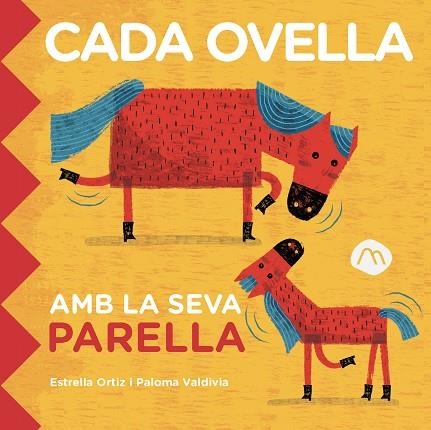 CADA OVELLA AMB LA SEVA PARELLA | 9788482897585 | ORTIZ, ESTRELLA | Llibreria La Gralla | Librería online de Granollers