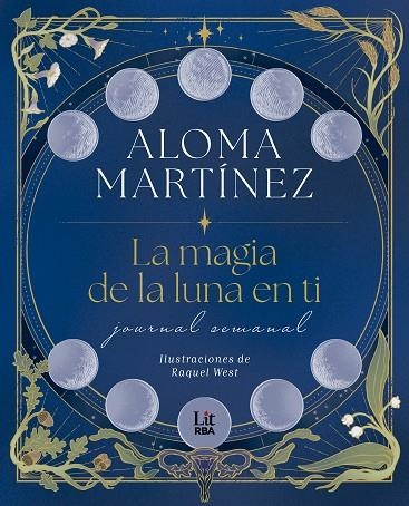 MAGIA DE LA LUNA EN TI, LA | 9788411329774 | MARTÍNEZ, ALOMA | Llibreria La Gralla | Librería online de Granollers