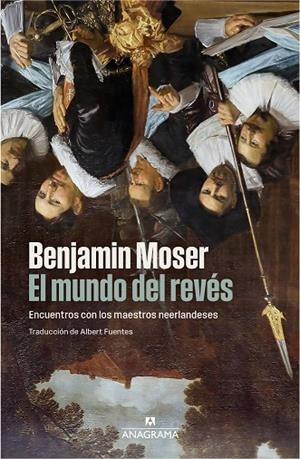 MUNDO DEL REVÉS, EL | 9788433947864 | MOSER, BENJAMIN | Llibreria La Gralla | Llibreria online de Granollers