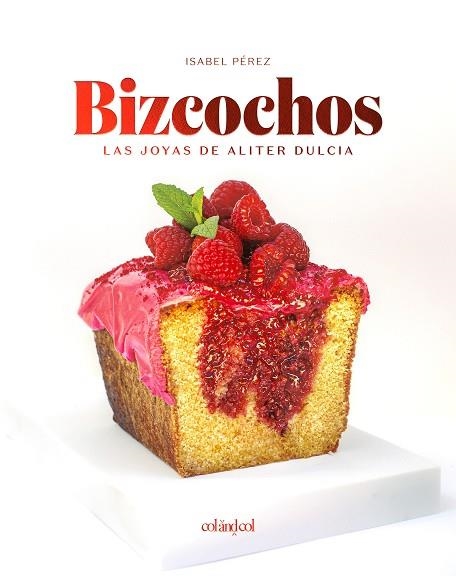 BIZCOCHOS | 9788419483720 | PÉREZ SARDIÑA, ISABEL | Llibreria La Gralla | Librería online de Granollers