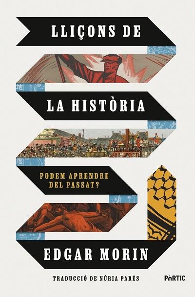LLIÇONS DE LA HISTÒRIA | 9788498096163 | MORIN, EDGAR | Llibreria La Gralla | Llibreria online de Granollers