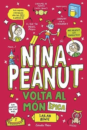 VOLTA AL MÓN ÈPICA NINA PEANUT 3. | 9791387782535 | BOWIE, SARAH | Llibreria La Gralla | Llibreria online de Granollers