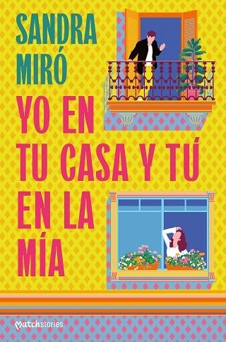 YO EN TU CASA Y TÚ EN LA MÍA | 9788427054356 | MIRÓ, SANDRA | Llibreria La Gralla | Librería online de Granollers