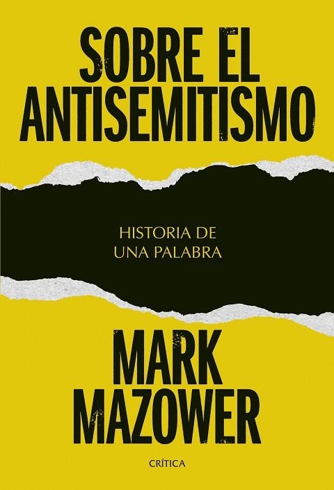 SOBRE EL ANTISEMITISMO | 9788491998051 | MAZOWER, MARK | Llibreria La Gralla | Librería online de Granollers
