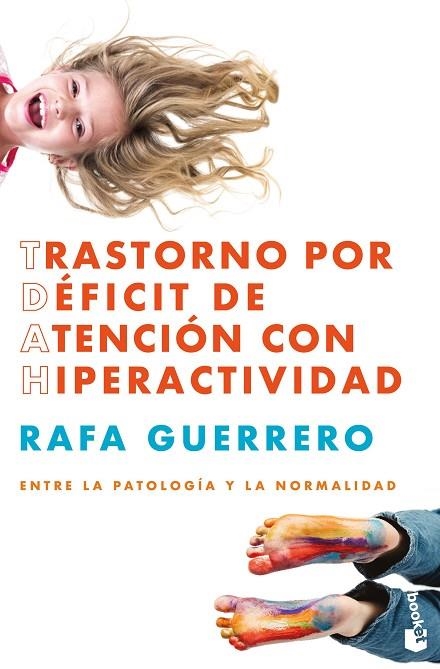 TRASTORNO POR DÉFICIT DE ATENCIÓN CON HIPERACTIVIDAD | 9788448045159 | GUERRERO, RAFA | Llibreria La Gralla | Librería online de Granollers