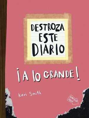DESTROZA ESTE DIARIO. A LO GRANDE - NARANJA FLÚOR | 9788449344572 | SMITH, KERI | Llibreria La Gralla | Llibreria online de Granollers