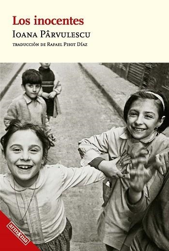 LOS INOCENTES | 9788418994487 | PÂRVULESCU, IOANA | Llibreria La Gralla | Librería online de Granollers