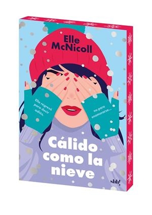 CÁLIDO COMO LA NIEVE | 9788414065402 | MCNICOLL, ELLE | Llibreria La Gralla | Librería online de Granollers
