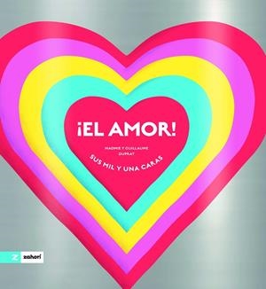 EL AMOR! | 9788419889881 | DUPRAT, GUILLAUME / DUPRAT, NAOMIE | Llibreria La Gralla | Llibreria online de Granollers