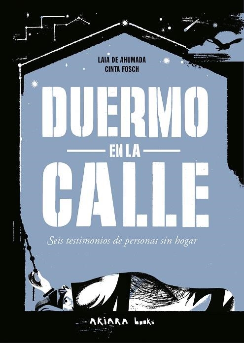 DUERMO EN LA CALLE | 9788418972805 | DE AHUMADA, LAIA | Llibreria La Gralla | Llibreria online de Granollers