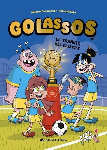 GOLASSOS 02 - EL TORNEIG MÉS DESITJAT | 9788419912442 | CASAMAYOR, ALBERTO | Llibreria La Gralla | Llibreria online de Granollers
