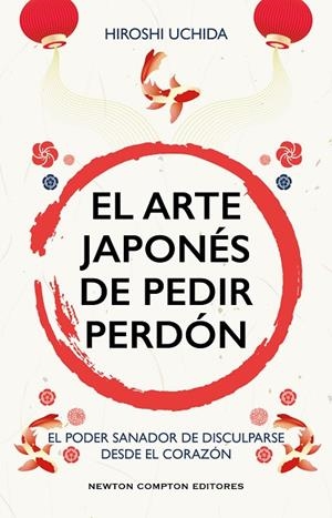 ARTE JAPONÉS DE PEDIR PERDÓN, EL | 9791387575410 | UCHIDA, HIROSHI | Llibreria La Gralla | Librería online de Granollers