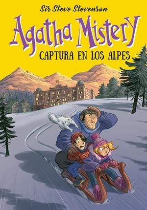 CAPTURA EN LOS ALPES AGATHA MISTERY. | 9788410346598 | STEVENSON, SIR STEVE | Llibreria La Gralla | Llibreria online de Granollers