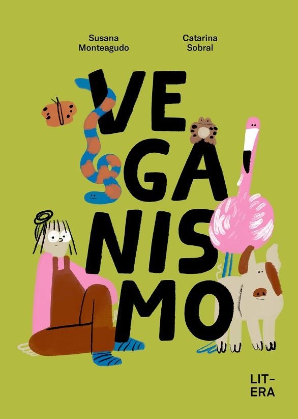 VEGANISMO | 9788412683592 | MONTEAGUDO, SUSANA / SOBRAL, CATARINA | Llibreria La Gralla | Llibreria online de Granollers