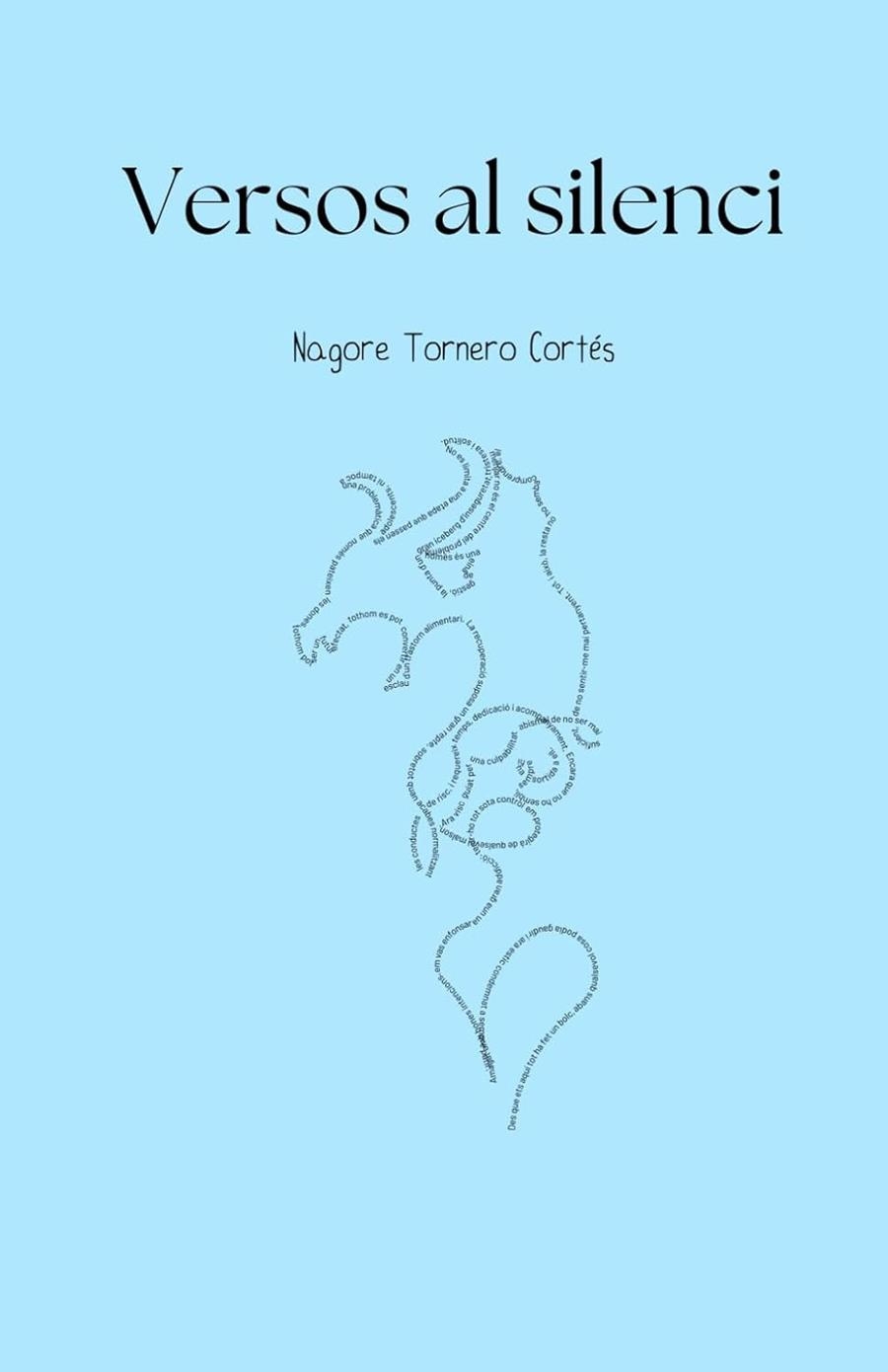 VERSOS AL SILENCI | 9798309137336 | TORNERO CORTÉS, NAGORE | Llibreria La Gralla | Librería online de Granollers