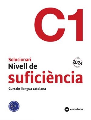 SOLUCIONARI NIVELL C1 CATALÀ PER ADULTS | 9788410280595 | CERCÓS VILADEMUNT, SERGI / MATEU RAMIS, ESPERANÇA / SAHUN LEBANIEGOS, FERRAN JOAN | Llibreria La Gralla | Llibreria online de Granollers