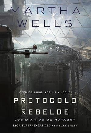DIARIOS DE MATABOT, LOS  PROTOCOLO REBELDE | 9791387711153 | WELLS, MARTHA | Llibreria La Gralla | Llibreria online de Granollers