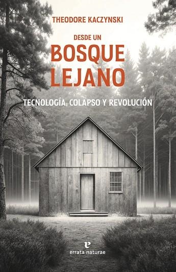 DESDE UN BOSQUE LEJANO | 9791387597207 | KACZYNSKI, THEODORE | Llibreria La Gralla | Llibreria online de Granollers