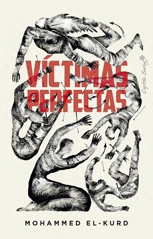 VÍCTIMAS PERFECTAS | 9791399030396 | EL-KURD, MOHAMMED | Llibreria La Gralla | Librería online de Granollers
