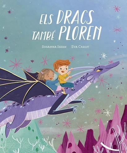DRACS TAMBÉ PLOREN, ELS | 9788419607706 | ISERN, SUSANNA | Llibreria La Gralla | Librería online de Granollers