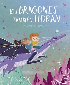 DRAGONES TAMBIÉN LLORAN, LOS | 9788419607690 | ISERN, SUSANNA | Llibreria La Gralla | Librería online de Granollers