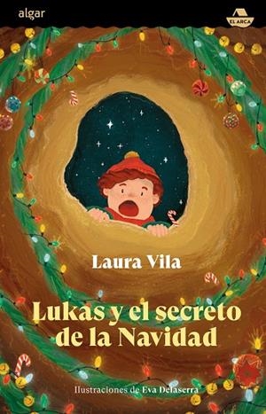 LUKAS Y EL SECRETO DE LA NAVIDAD | 9788491427520 | VILA, LAURA | Llibreria La Gralla | Llibreria online de Granollers