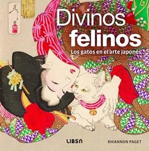 DIVINOS FELINOS | 9788466244602 | PAGET, RHIANNON | Llibreria La Gralla | Llibreria online de Granollers