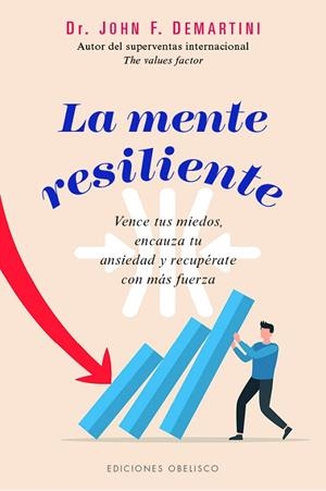 MENTE RESILIENTE, LA | 9788411723282 | DEMARTINI, JOHN | Llibreria La Gralla | Librería online de Granollers