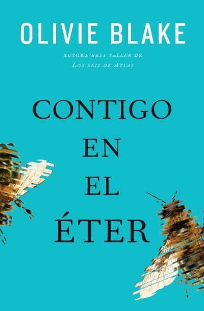 CONTIGO EN EL ÉTER | 9788419130761 | BLAKE, OLIVIE | Llibreria La Gralla | Llibreria online de Granollers