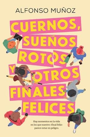 CUERNOS, SUEÑOS ROTOS Y OTROS FINALES FELICES | 9788419130754 | MUÑOZ, ALFONSO | Llibreria La Gralla | Llibreria online de Granollers
