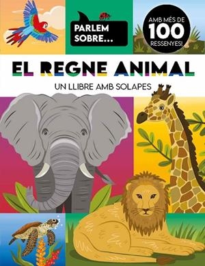 PARLEM SOBRE... EL REGNE ANIMAL | 9788410516977 | VV.AA. | Llibreria La Gralla | Llibreria online de Granollers