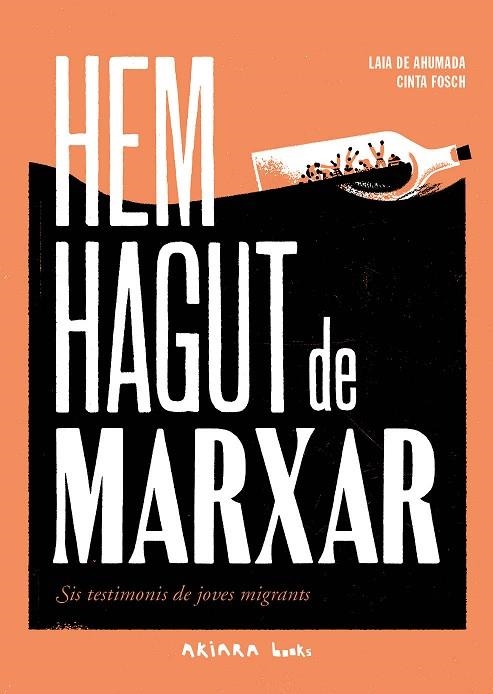 HEM HAGUT DE MARXAR | 9788418972492 | DE AHUMADA, LAIA | Llibreria La Gralla | Librería online de Granollers
