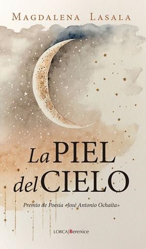 PIEL DEL CIELO, LA | 9788410356832 | LASALA,MAGDALENA | Llibreria La Gralla | Llibreria online de Granollers