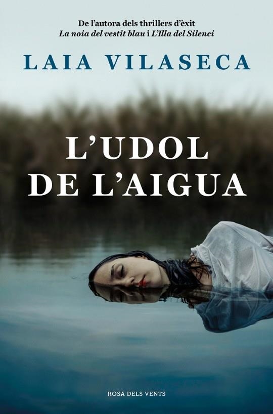 L'UDOL DE L'AIGUA | 9788410256774 | VILASECA, LAIA | Llibreria La Gralla | Llibreria online de Granollers