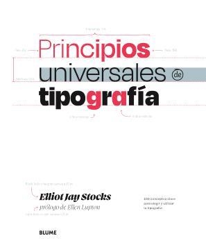 PRINCIPIOS UNIVERSALES DE TIPOGRAFÍA | 9788410469587 | STOKSC, ELLIOT | Llibreria La Gralla | Librería online de Granollers