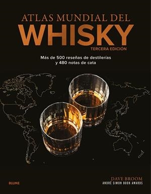 ATLAS MUNDIAL DEL WHISKY | 9788410469679 | BROOM, DAVE | Llibreria La Gralla | Librería online de Granollers