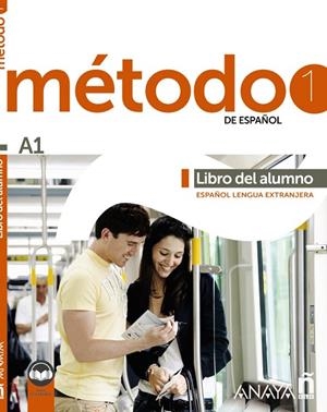 MÉTODO 1 DE ESPAÑOL (A1). LIBRO DEL ALUMNO | 9788414341629 | ROBLES ÁVILA, SARA / CÁRDENAS BERNAL, FRANCISCA / HIERRO MONTOSA, ANTONIO | Llibreria La Gralla | Llibreria online de Granollers