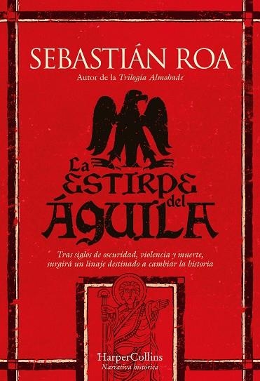 ESTIRPE DEL ÁGUILA, LA | 9788410644540 | ROA, SEBASTIÁN | Llibreria La Gralla | Llibreria online de Granollers