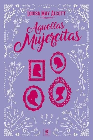 AQUELLAS MUJERCITAS | 9788497946711 | MAY ALCOTT, LOUISA | Llibreria La Gralla | Llibreria online de Granollers