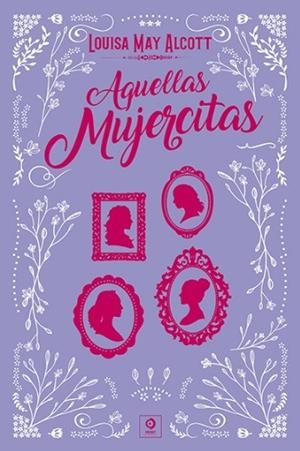 AQUELLAS MUJERCITAS | 9788497946711 | MAY ALCOTT, LOUISA | Llibreria La Gralla | Librería online de Granollers