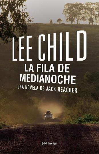 FILA DE MEDIANOCHE, LA | 9788412996920 | CHILD, LEE | Llibreria La Gralla | Librería online de Granollers