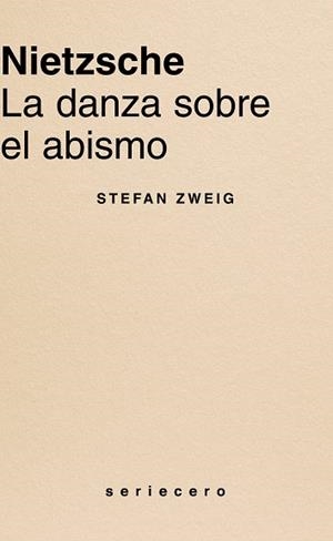 NIETZSCHE LA DANZA SOBRE EL ABISMO | 9791399083705 | ZWEIG, STEFAN | Llibreria La Gralla | Llibreria online de Granollers